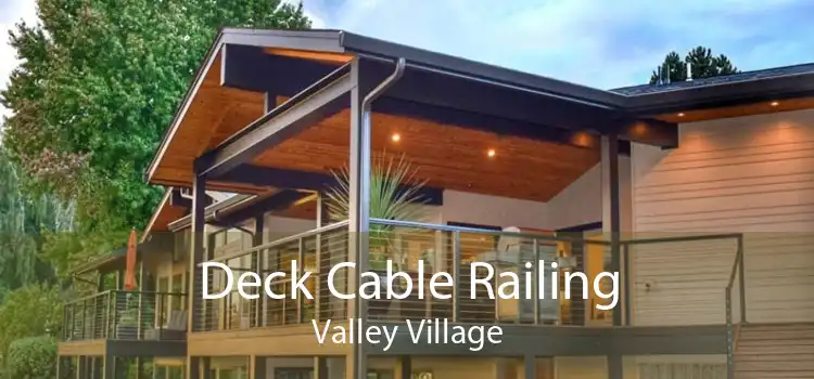 Deck Cable Railing Valley Village