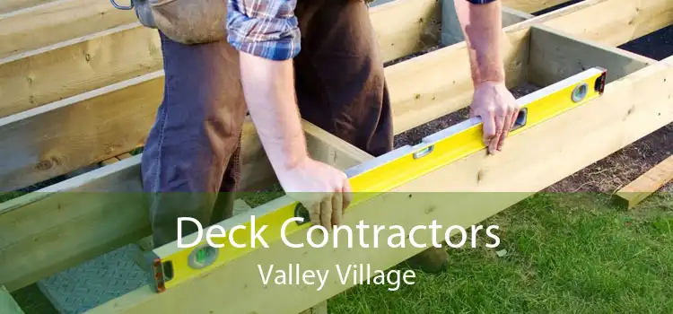 Deck Contractors Valley Village