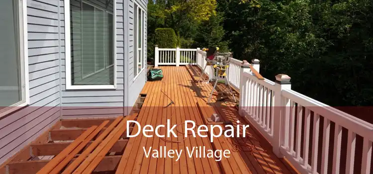 Deck Repair Valley Village