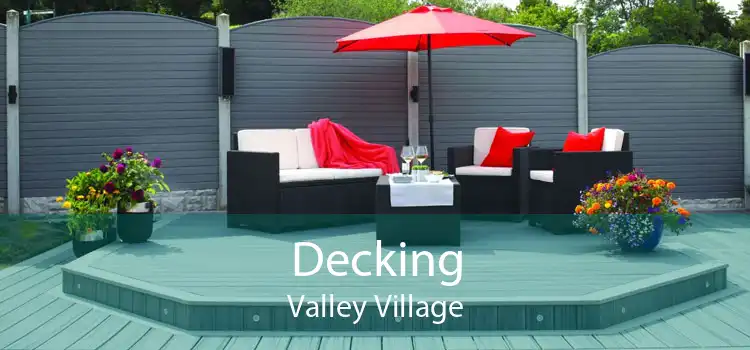 Decking Valley Village